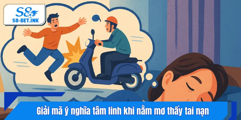 Những thông tin giải mã chi tiết về giấc mơ thấy tai nạn