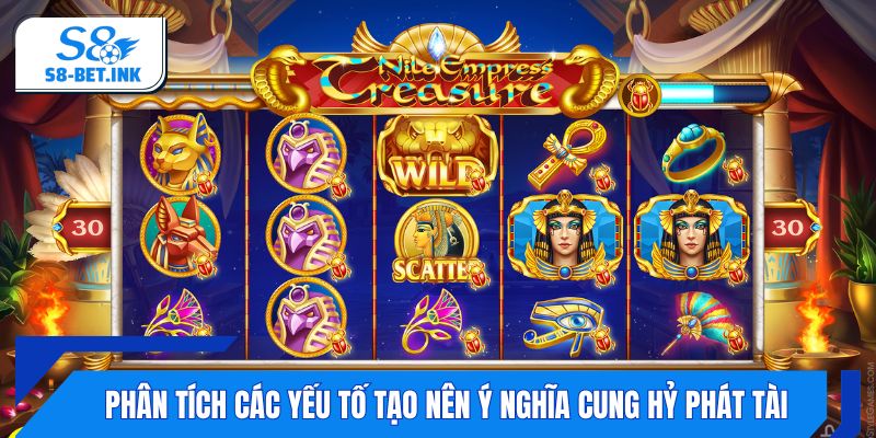 Phân tích các yếu tố tạo nên ý nghĩa Cung Hỷ Phát Tài