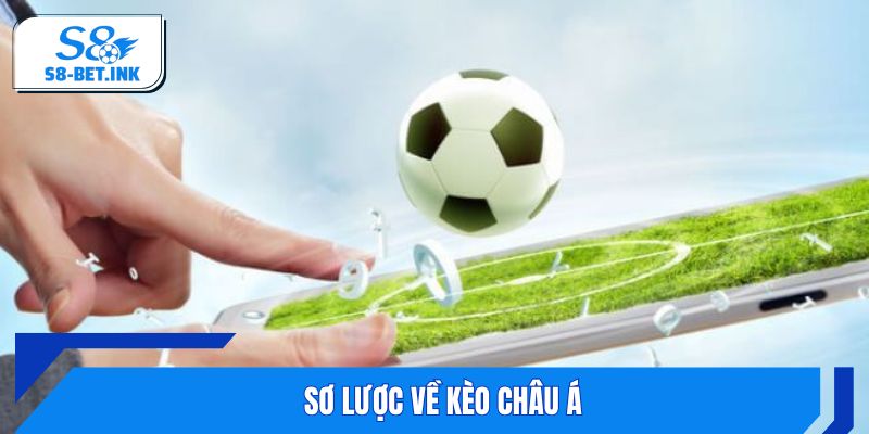 Sơ lược về kèo châu Á