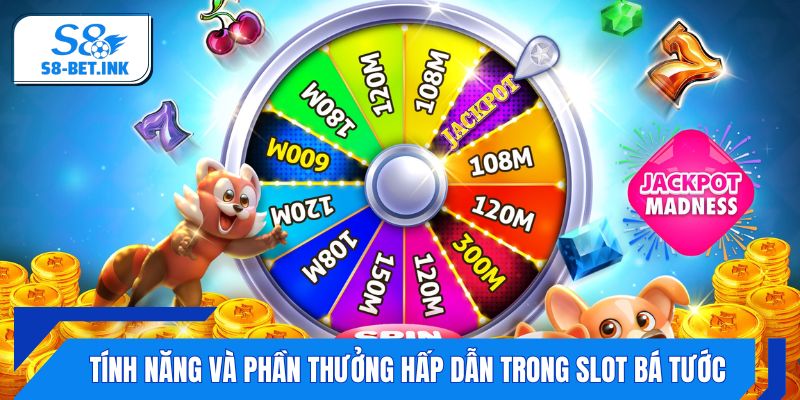Tính năng và phần thưởng hấp dẫn trong Slot Bá Tước
